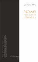 Nowe Historie Literatury. Autor: Maj Joanna. SmakLiter.pl Okładka książki Nowe Historie Literatury