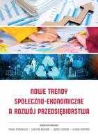 Nowe trendy społeczno-ekonomiczne a rozwój... Autor: red. Paweł Antonowicz, Ewa Malinowska (red.), Jędrzej Sicińsk. SmakLiter.pl Okładka książki Nowe trendy społeczno-ekonomiczne a rozwój..