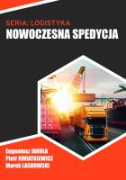 Nowoczesna spedycja. Autor: Eugeniusz Januła, red. Piotr Kwiatkiewicz, Marek Lasko. SmakLiter.pl Okładka książki Nowoczesna spedycja