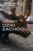 Nowy Dziki Zachód. Autor: Wiesław Cypryś. SmakLiter.pl Okładka książki Nowy Dziki Zachód
