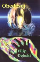 Obedesej. Autor: Filip Dębski. SmakLiter.pl Okładka książki Obedesej