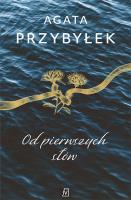 Od pierwszych słów. Autor: Agata Przybyłek. SmakLiter.pl Okładka książki Od pierwszych słów
