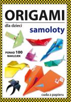 Okładka książki Origami dla dzieci Samoloty