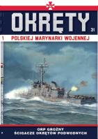 ORP Groźny. Okręty Polskiej Marynarki Wojennej. Tom 31. Autor: Opracowanie zbiorowe. SmakLiter.pl Okładka książki ORP Groźny. Okręty Polskiej Marynarki Wojennej. Tom 31