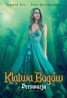 Perswazja. Autor: Jaymin Eve, Washington Jane. SmakLiter.pl Okładka książki Perswazja