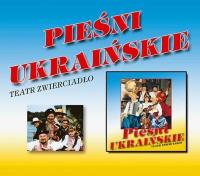 Pieśni ukraińskie CD. Autor: Teatr Zwierciadło. SmakLiter.pl Okładka książki Pieśni ukraińskie CD