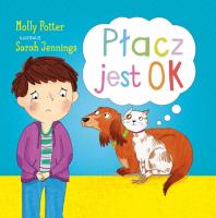 Płacz jest OK. Autor: Potter Molly. SmakLiter.pl Okładka książki Płacz jest OK