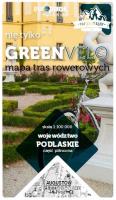 PODLASKIE północ nie tylko Green Velo 100% EKO. Autor: Opracowanie zbiorowe. SmakLiter.pl Okładka książki PODLASKIE północ nie tylko Green Velo 100% EKO