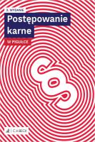 Postępowanie karne w pigułce. Autor: Opracowanie zbiorowe. SmakLiter.pl Okładka książki Postępowanie karne w pigułce