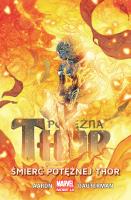 Potężna Thor T.5 Śmierć Potężnej Thor. Autor: Russell Dauterman. SmakLiter.pl Okładka książki Potężna Thor T.5 Śmierć Potężnej Thor