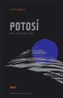 Potosí. Góra, która zjada ludzi. Autor: Izagirre Ander. SmakLiter.pl Okładka książki Potosí. Góra, która zjada ludzi