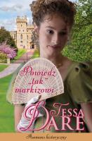 Powiedz ''tak'' markizowi w.2. Autor: Dare Tessa. SmakLiter.pl Okładka książki Powiedz ''tak'' markizowi w.2