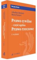 Prawo cywilne - część ogólna. Prawo rzeczowe. Autor: Opracowanie zbiorowe. SmakLiter.pl Okładka książki Prawo cywilne - część ogólna. Prawo rzeczowe