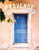 Provence The Cookbook. Autor: Craig Caroline Rimbert. SmakLiter.pl Okładka książki Provence The Cookbook
