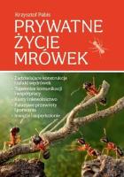 Prywatne życie mrówek. Autor: Krzysztof Pabis. SmakLiter.pl Okładka książki Prywatne życie mrówek