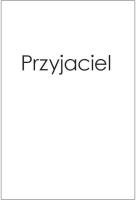 Przyjaciel. Autor: Urszula Niewiadomska. SmakLiter.pl Okładka książki Przyjaciel