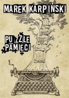 Puzzle pamięci. Autor: Karpiński Marek. SmakLiter.pl Okładka książki Puzzle pamięci