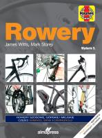 Rowery. Regulacja, naprawa, konserwacja. Autor: Witts James, Storey Mark. SmakLiter.pl Okładka książki Rowery. Regulacja, naprawa, konserwacja