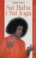 Sai Baba i Sai Joga. Autor: Indra Devi. SmakLiter.pl Okładka książki Sai Baba i Sai Joga