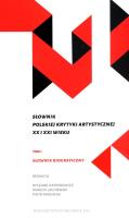 Słownik polskiej krytyki artystycznej XX i XXI wieku, T. I-II. Autor: Opracowanie zbiorowe. SmakLiter.pl Okładka książki Słownik polskiej krytyki artystycznej XX i XXI wieku, T. I-II