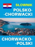 Słownik polsko-chorwacki chorwacko-polski. Autor:   Praca zbiorowa. SmakLiter.pl Okładka książki Słownik polsko-chorwacki chorwacko-polski