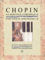 Słynne transkrypcje na skrzypce i fortepian 2 PWM. Autor: Chopin Fryderyk. SmakLiter.pl Okładka książki Słynne transkrypcje na skrzypce i fortepian 2 PWM