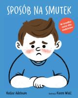 Sposób na smutek. Autor: Adelman Hallee. SmakLiter.pl Okładka książki Sposób na smutek