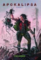 Strefa Komiksu T.10 Apokalipsa cz.1. Autor:   Praca zbiorowa. SmakLiter.pl Okładka książki Strefa Komiksu T.10 Apokalipsa cz.1