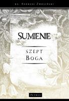 Sumienie. Szept boga. Autor: Andrzej Zwoliński. SmakLiter.pl Okładka książki Sumienie. Szept boga