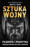 Sun Zi i jego Sztuka wojny BR. Autor: Plebaniak Piotr. SmakLiter.pl Okładka książki Sun Zi i jego Sztuka wojny BR
