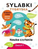 Sylabki Tygryska. Nauka czytania zeszyt 1. Autor: Lekan Elżbieta, Joanna Myjak (ilustr.). SmakLiter.pl Okładka książki Sylabki Tygryska. Nauka czytania zeszyt 1
