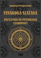 Synagoga Szatana. Przyczynek do psychologii czarownicy. Autor: Przybyszewski Stanisław. SmakLiter.pl Okładka książki Synagoga Szatana. Przyczynek do psychologii czarownicy
