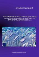 System geodezyjnego i diagnostycznego... cz.1. Autor: Arkadiusz Kampczyk. SmakLiter.pl Okładka książki System geodezyjnego i diagnostycznego... cz.1