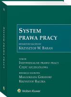 System prawa pracy Tom 3. Autor: Gersdorf Małgorzata, Rączka Krzysztof. SmakLiter.pl Okładka książki System prawa pracy Tom 3