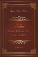 Szkice do historii Polski Niemiec i Czech w wiekach od X do XII. Autor: Walkowski Grzegorz Kazimierz. SmakLiter.pl Okładka książki Szkice do historii Polski Niemiec i Czech w wiekach od X do XII