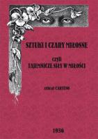 Sztuki i czary miłosne czyli tajemnicze czary w miłości. Autor: Cartuso. SmakLiter.pl Okładka książki Sztuki i czary miłosne czyli tajemnicze czary w miłości