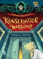 Tajemnica starego pałacu. Konserwator Warszawy. Autor: Katarzyna Majgier. SmakLiter.pl Okładka książki Tajemnica starego pałacu. Konserwator Warszawy