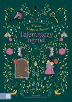 Tajemniczy ogród. Autor: Burnett Frances Hodgson. SmakLiter.pl Okładka książki Tajemniczy ogród