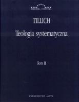 Teologia systematyczna t.2. Autor: Tillich Paul. SmakLiter.pl Okładka książki Teologia systematyczna t.2