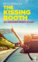 The Kissing Booth. Za kółkiem przez Stany. Autor: Reekles Beth. SmakLiter.pl Okładka książki The Kissing Booth. Za kółkiem przez Stany