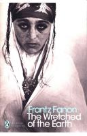 The Wretched of the Earth. Autor: Fanon Frantz. SmakLiter.pl Okładka książki The Wretched of the Earth