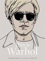 This is Warhol. Autor: Catherine Ingram. SmakLiter.pl Okładka książki This is Warhol