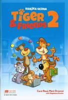 Tiger & Friends 2 SB MACMILLAN. Autor: Carol Read, Mark Ormerod, Magdalena Kondro. SmakLiter.pl Okładka książki Tiger & Friends 2 SB MACMILLAN