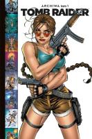 Tomb Raider. Archiwa T.1. Autor: Jurgens Dan, Andy Park, Francis Manapul. SmakLiter.pl Okładka książki Tomb Raider. Archiwa T.1