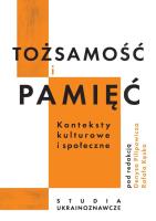 Okładka książki Tożsamość i pamięć. Konteksty kulturowe i społ...