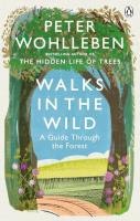Walks in the Wild. Autor: Wohlleben Peter. SmakLiter.pl Okładka książki Walks in the Wild