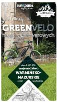 Warmińsko-mazurskie wschód nie tylko Green Velo 100% EKO. Autor: Opracowanie zbiorowe. SmakLiter.pl Okładka książki Warmińsko-mazurskie wschód nie tylko Green Velo 100% EKO
