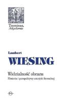 Widzialność obrazu Historia i perspektywy estetyki formalnej (twarda). Autor: Lambert Wiesing. SmakLiter.pl Okładka książki Widzialność obrazu Historia i perspektywy estetyki formalnej (twarda)