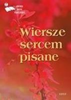 Okładka książki Wiersze sercem pisane