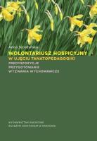 Wolontariusz hospicyjny w ujęciu tanatopedagogiki. Autor: Seredyńska Anna. SmakLiter.pl Okładka książki Wolontariusz hospicyjny w ujęciu tanatopedagogiki